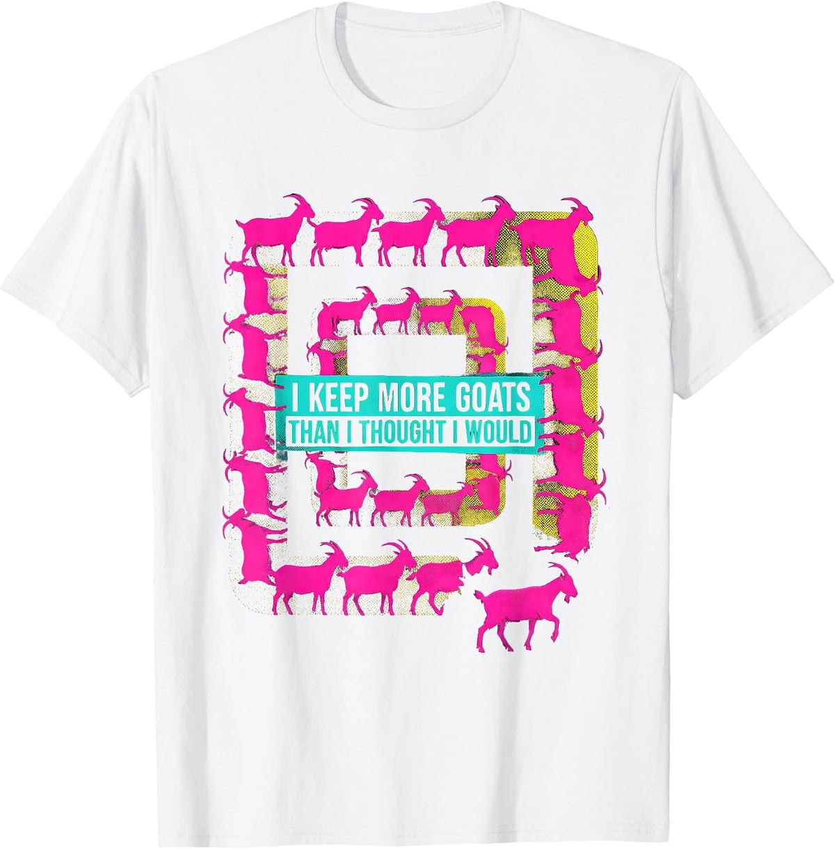 Men's I Keep More Goats Than I Thought I Would Funny Goat Lover T-Shirt - White