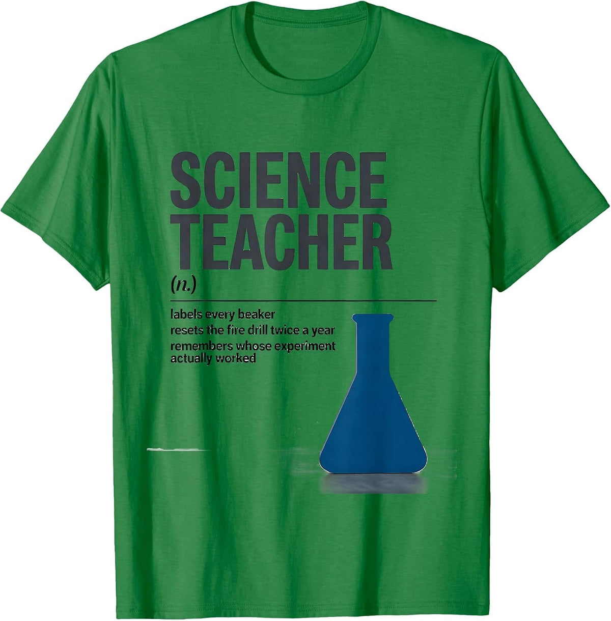 Men's Science Teacher Funny Teacher Humor Gift T-Shirt - Kelly Green
