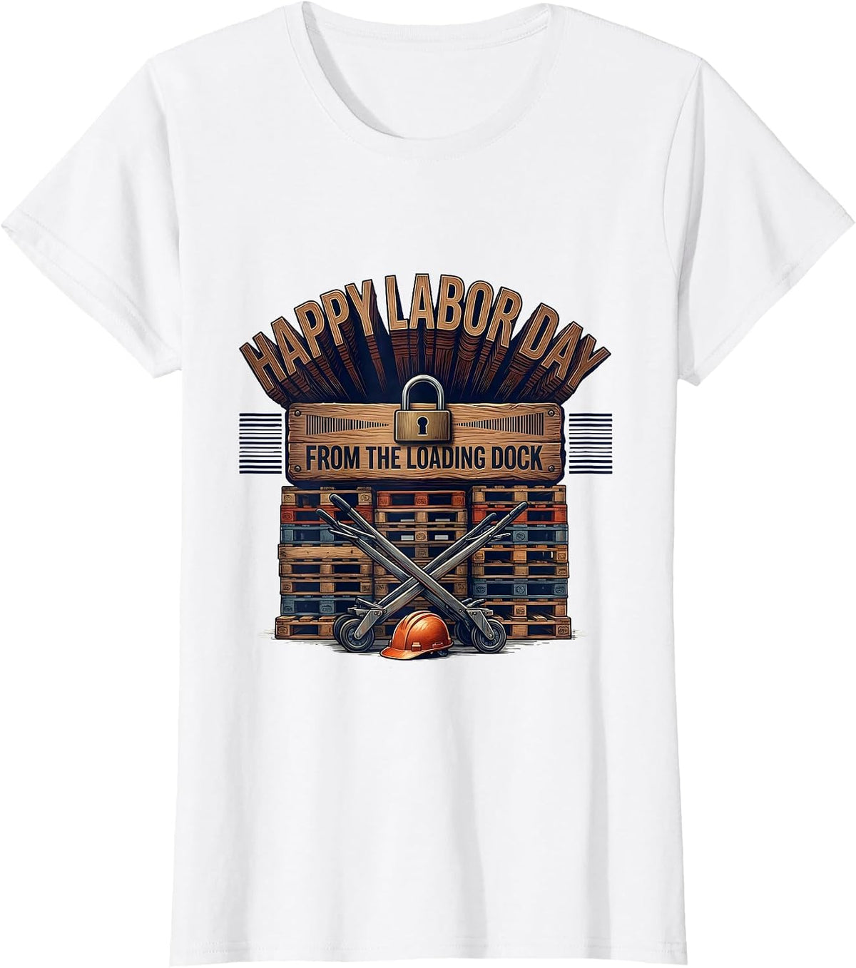 Happy Labor Day, From The Loading Dock Patriotic Union T-Shirt - White