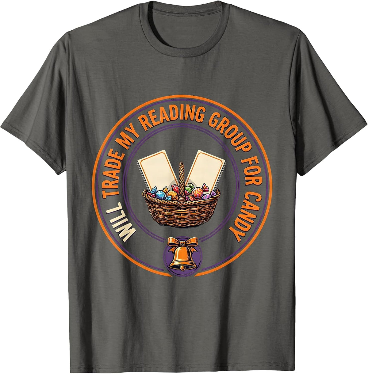 Will Trade My Reading Group For Candy Teacher Halloween T-Shirt - Asphalt Grey