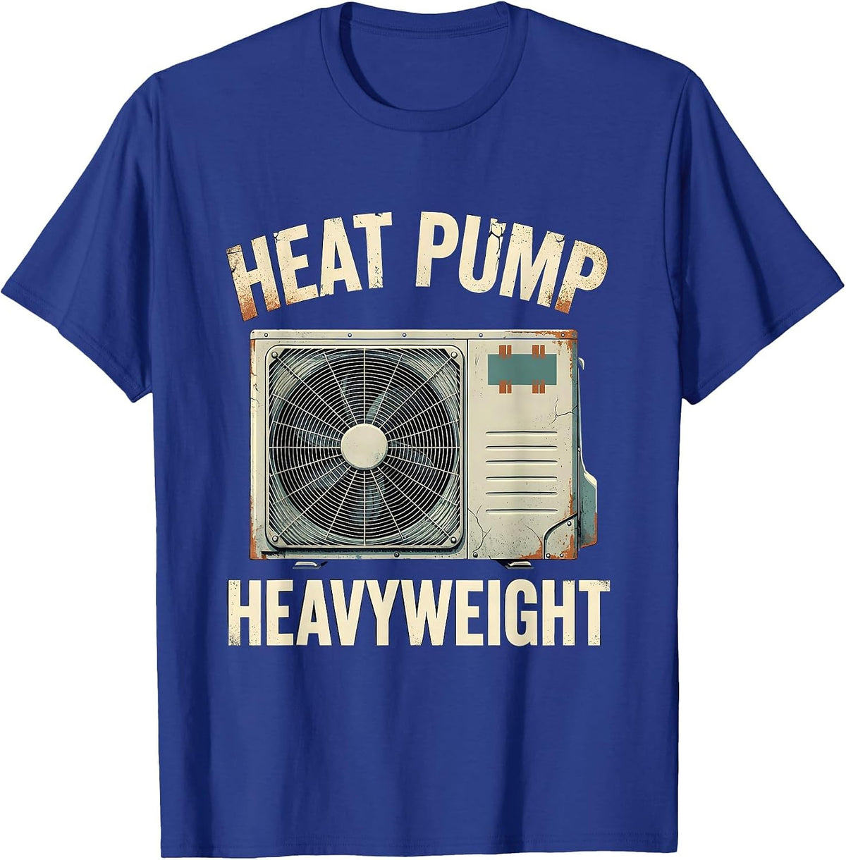 Heat Pump Heavyweight Funny HVAC Tech Humor T-Shirt - Royal Blue