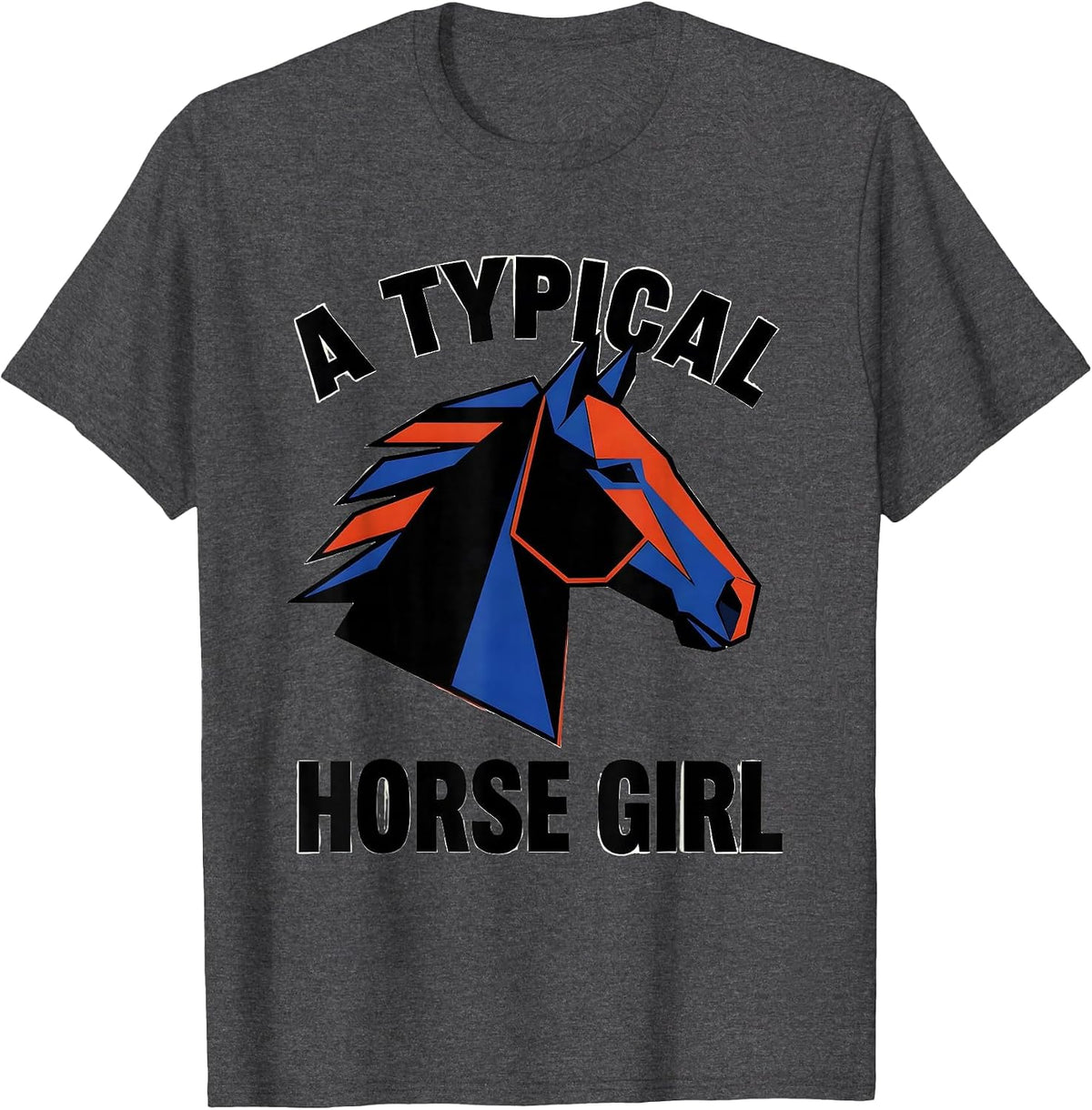 A Typical Horse Girl Geometric Equestrian Humor T-Shirt - Dark Heather Grey