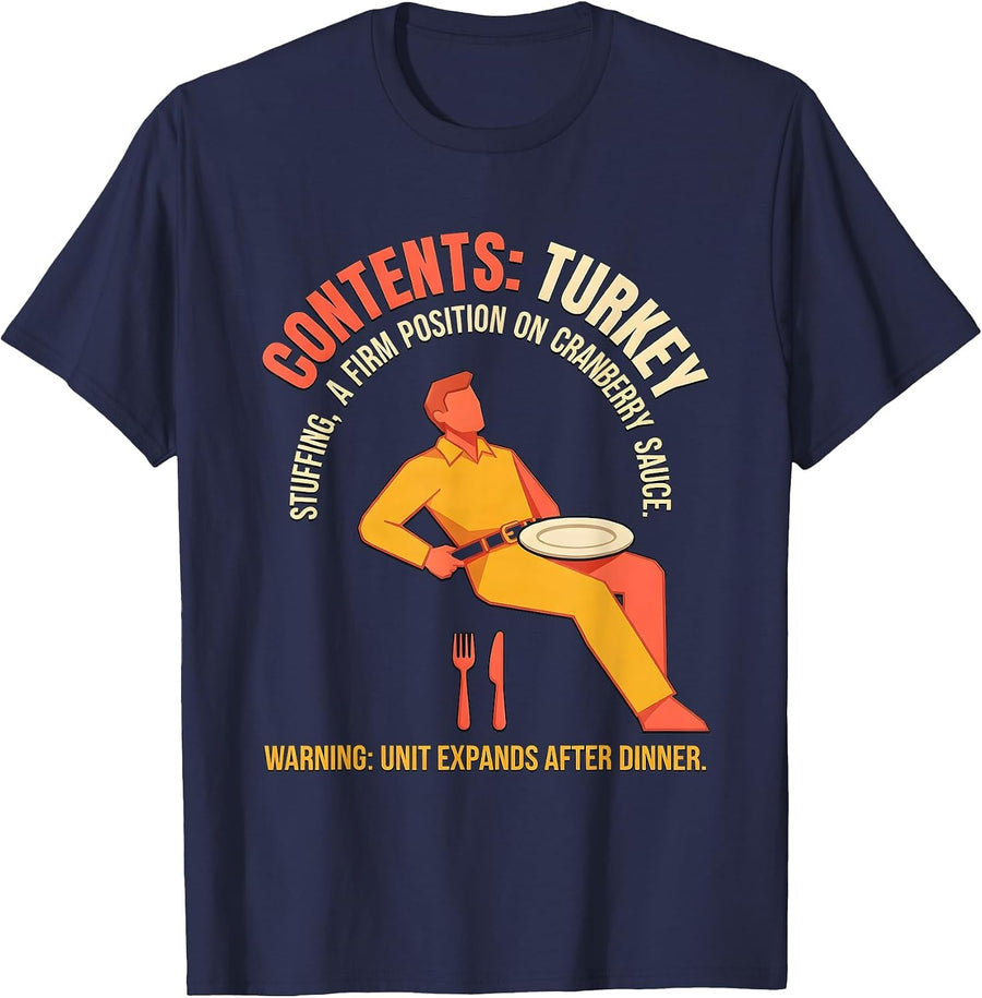 Contents Turkey Stuffing Cranberry Sauce Thanksgiving T-Shirt - Navy Blue