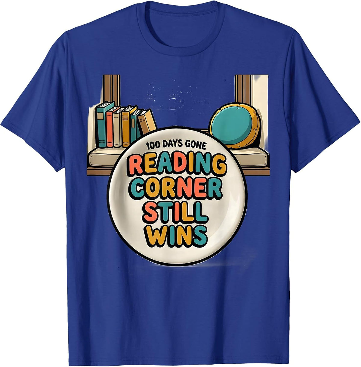 100 Days Gone, Reading Corner Still Wins Teacher T-Shirt - Royal Blue