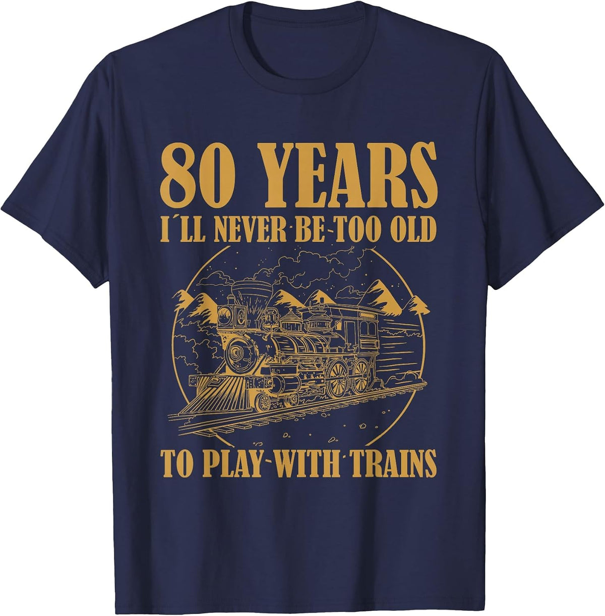 80 Year Old Vintage Railroad Steam Train 80th Birthday T-Shirt - Navy Blue