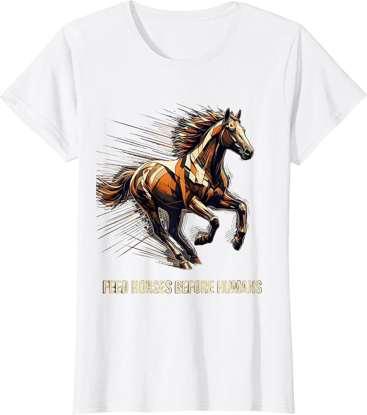 Feed Horses Before Humans Equestrian Design T-Shirt - White