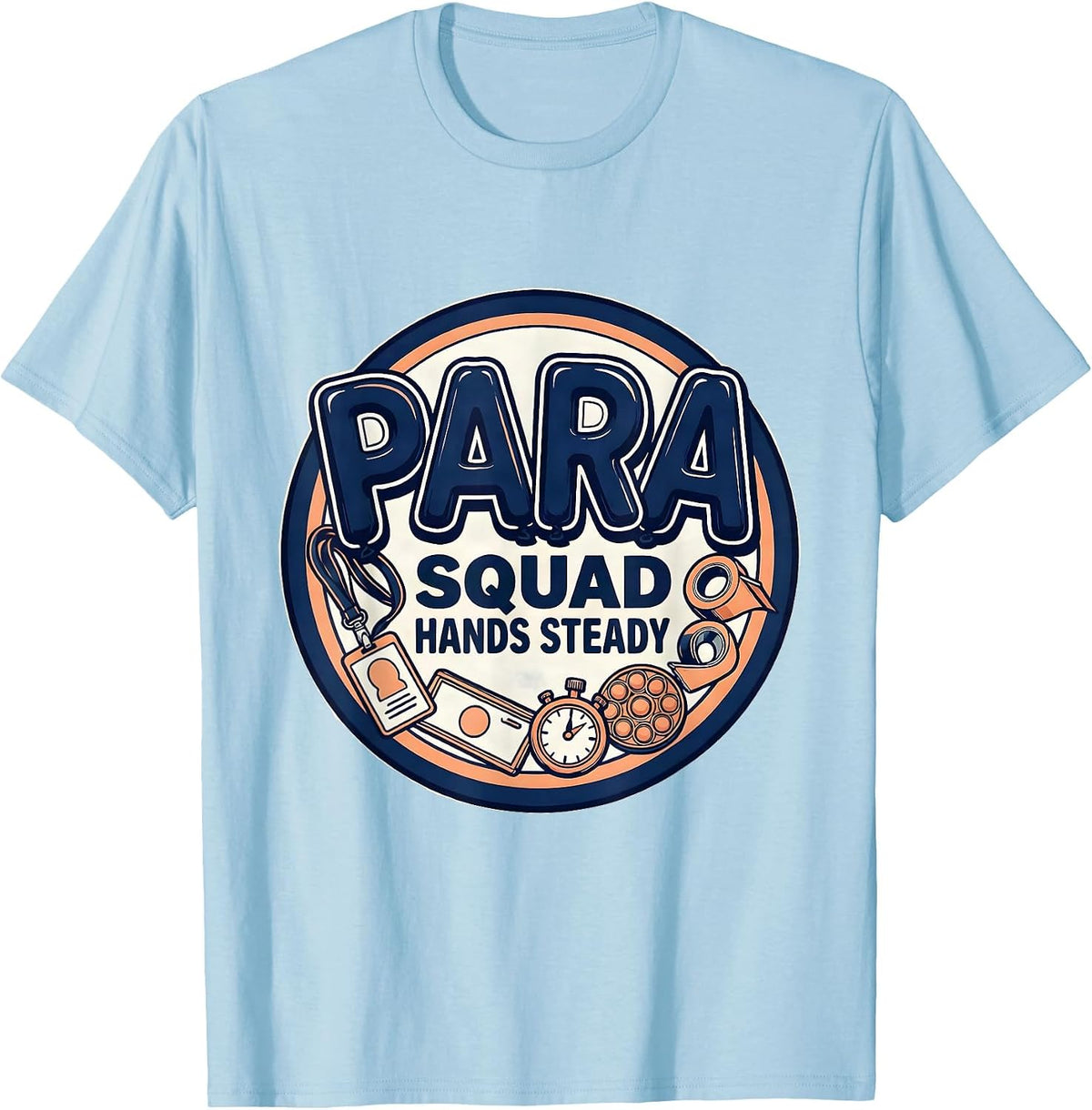 Men's Para Squad Hands Steady Bold Paraeducator Back To School T-Shirt - Baby Blue