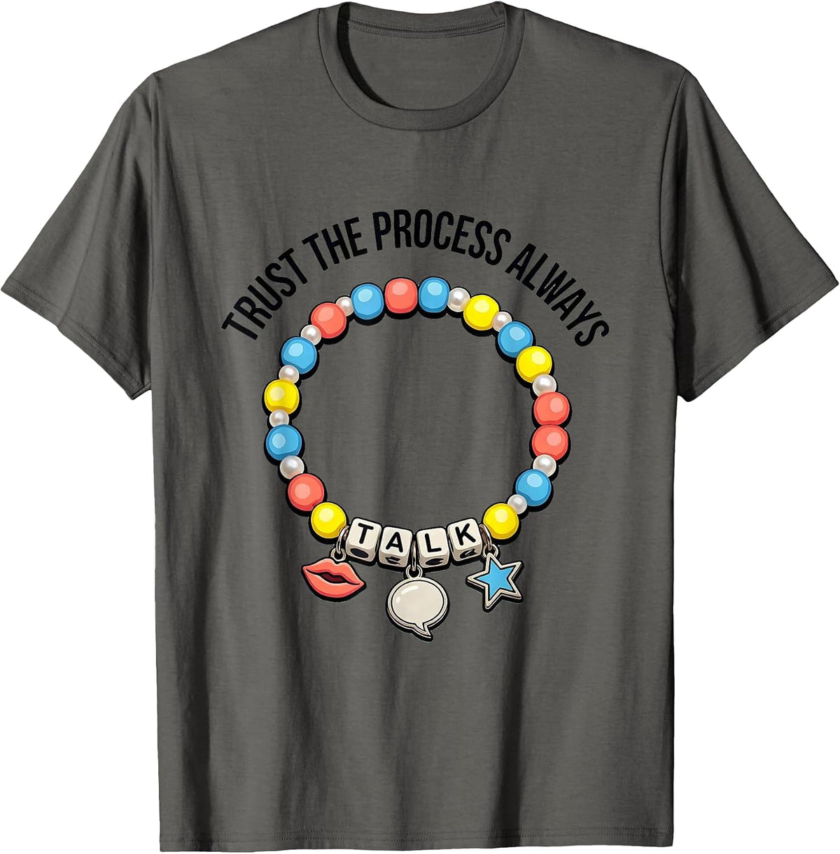 Men's Trust The Process Always Speech Therapy Design T-Shirt - Asphalt Grey