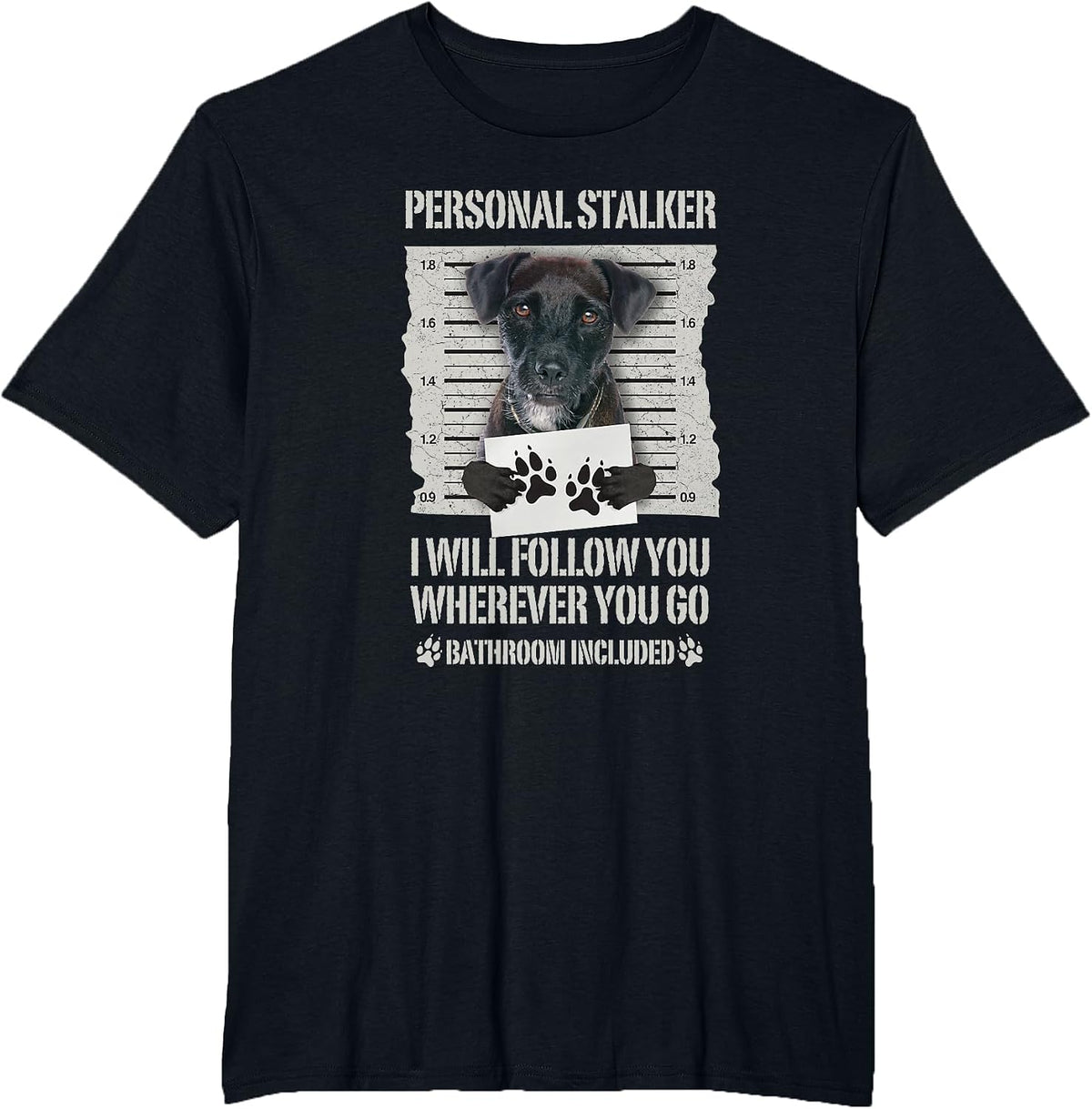 Personal Stalker Patterdale Terrier T-Shirt - Black