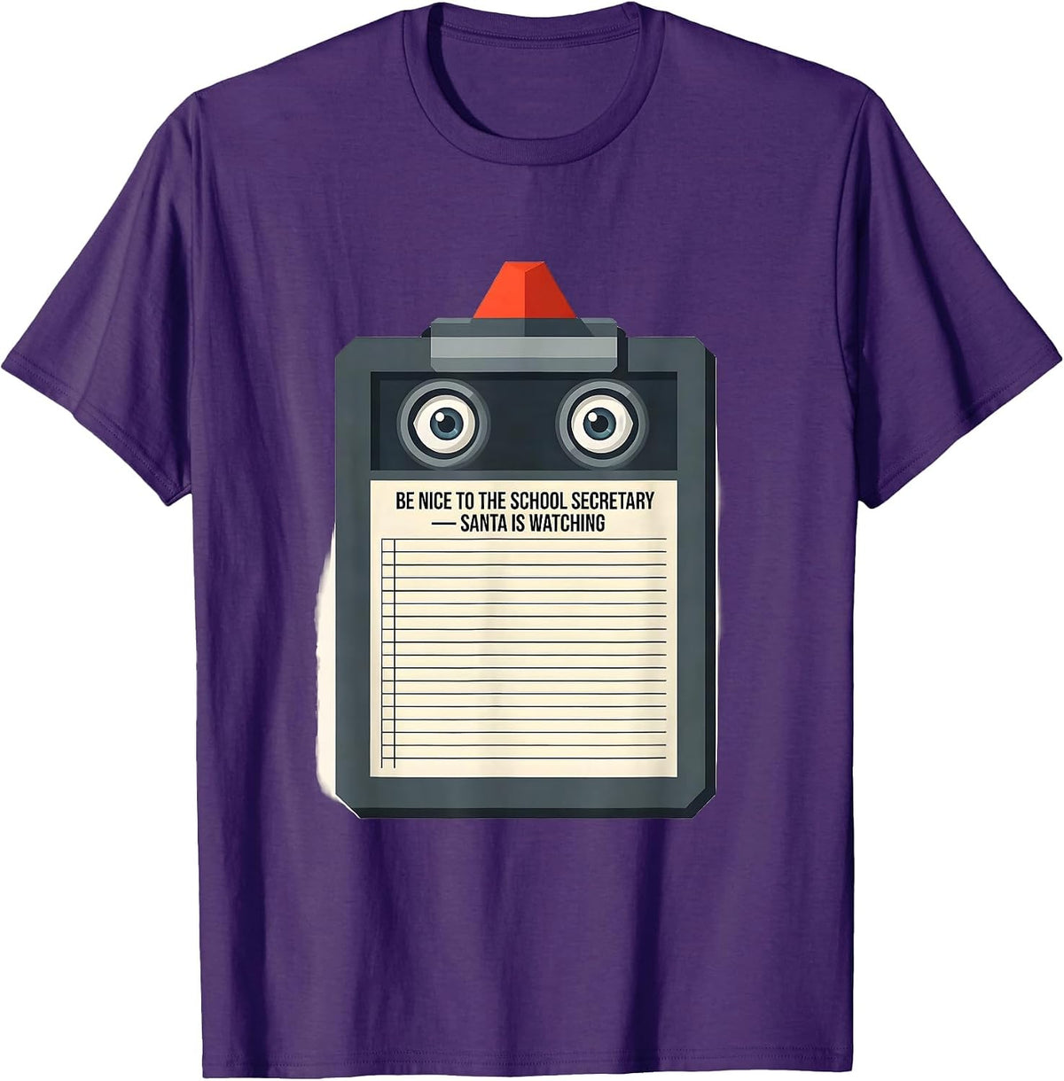 Men's Be Nice To The School Secretary Santa Is Watching Funny T-Shirt - Purple