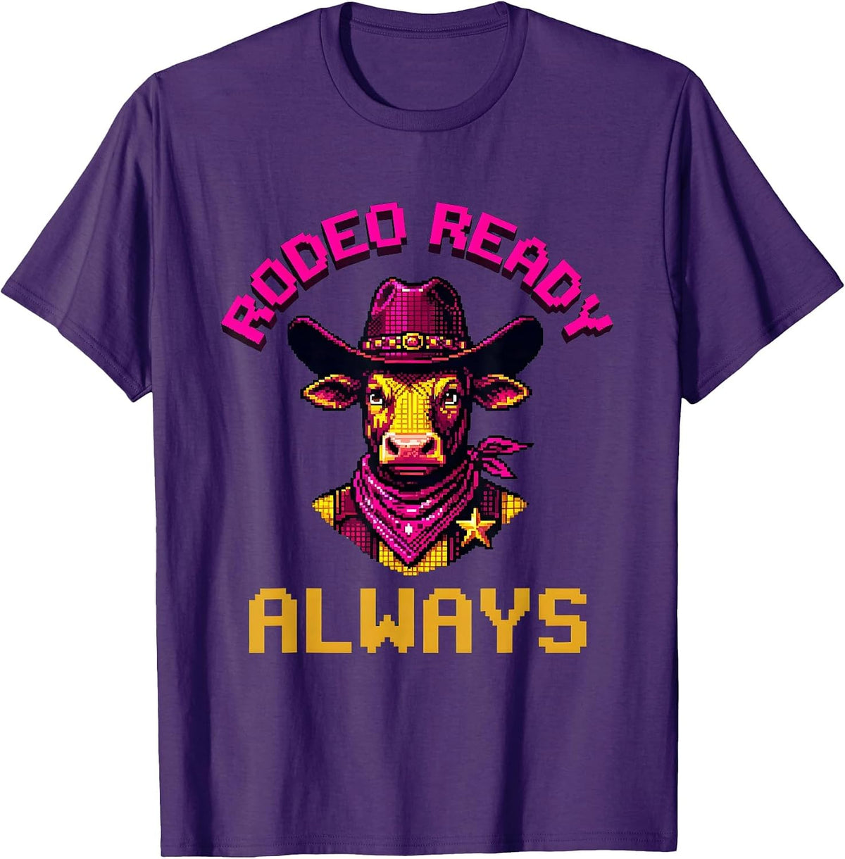 Rodeo Ready Always Cowboy Western Design T-Shirt - Purple