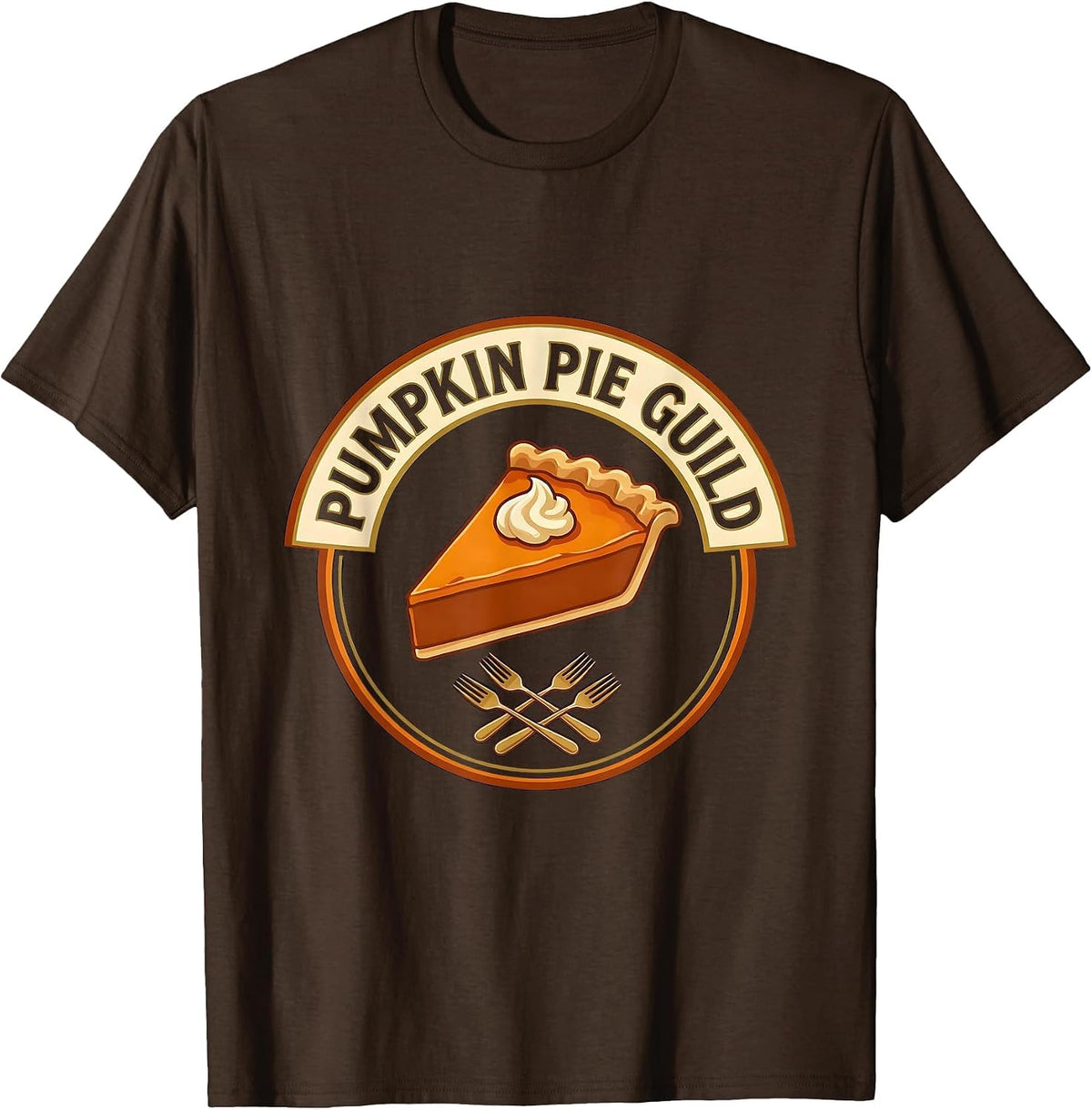 Pumpkin Pie Guild Funny Thanksgiving Pie Lover Fall Humor T-Shirt - Brown