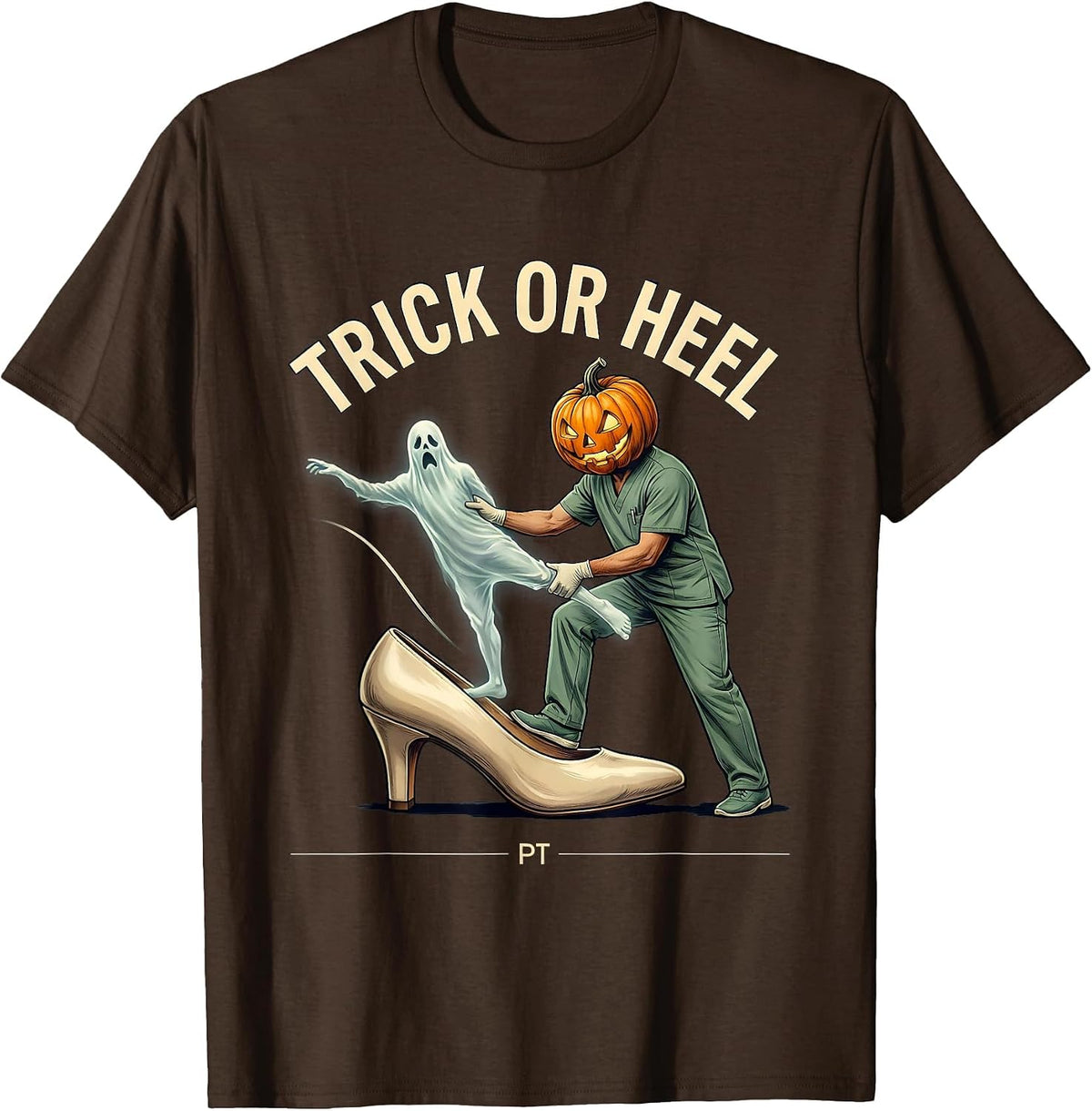 Men's Trick Or Heel PT Physical Therapy Halloween Ghost Therapist T-Shirt - Brown
