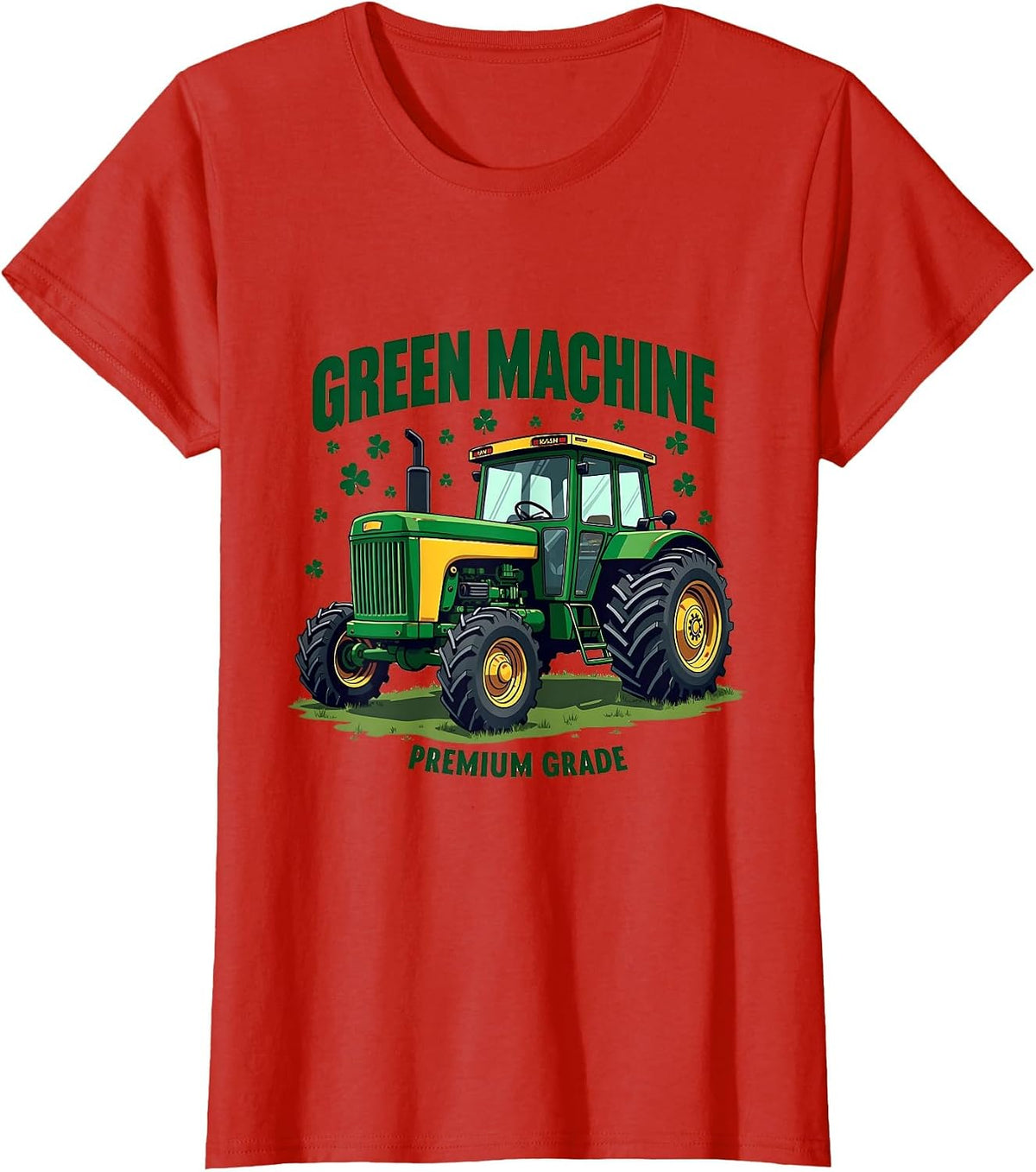 Green Machine Premium Grade St Patricks Day Design T-Shirt - Red