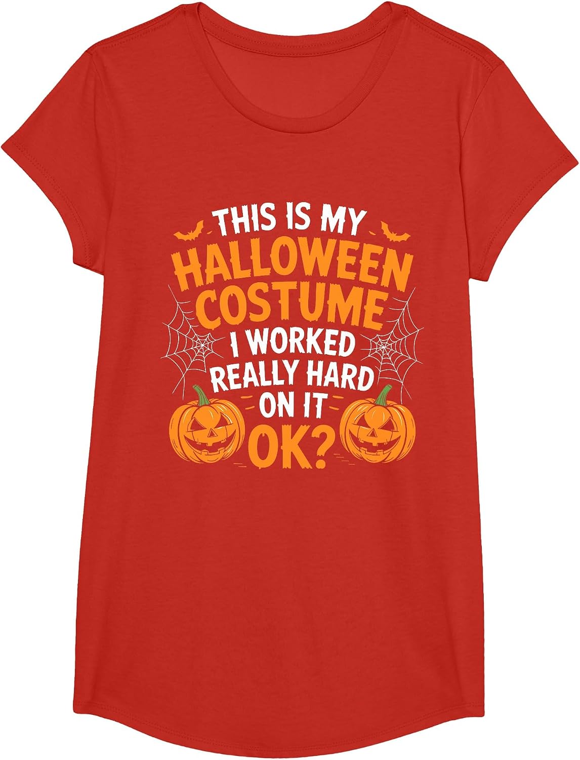 This is My Halloween Costume Shirt I Work Really Hard On It T-Shirt - Girls Red