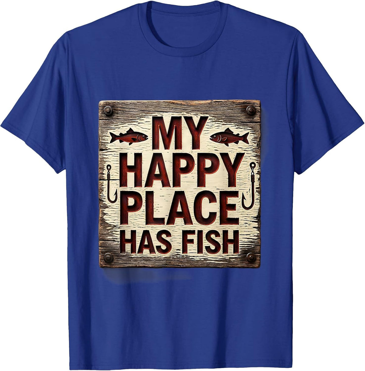 My Happy Place Has Fish Fishing Design T-Shirt - Royal Blue