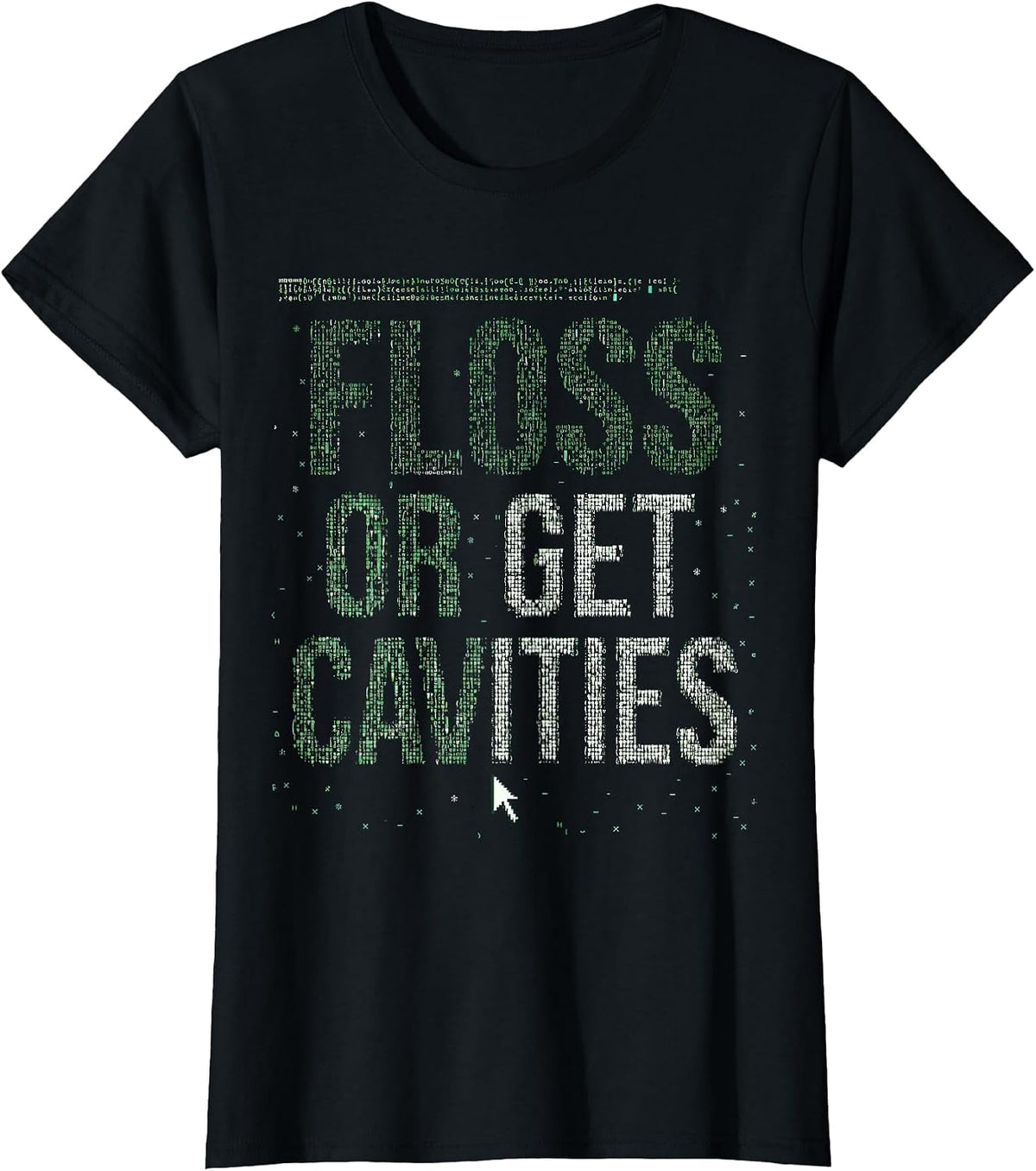 Women's Halloween Dental Floss or Get Cavities Design T-Shirt - Black