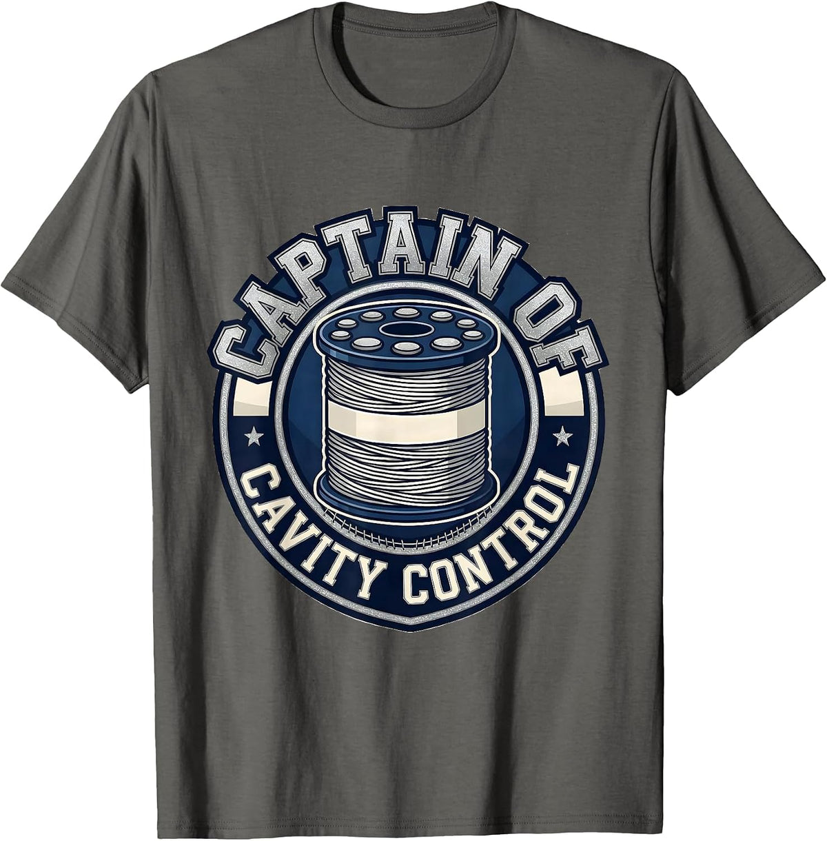 Captain of Cavity Control Funny Dental Hygienist Humor T-Shirt - Asphalt Grey