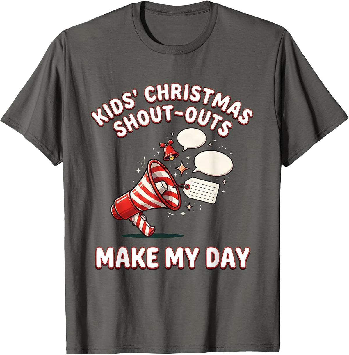 Kids' Christmas Shout-Outs Make My Day Speech Therapist SLP T-Shirt - Asphalt Grey