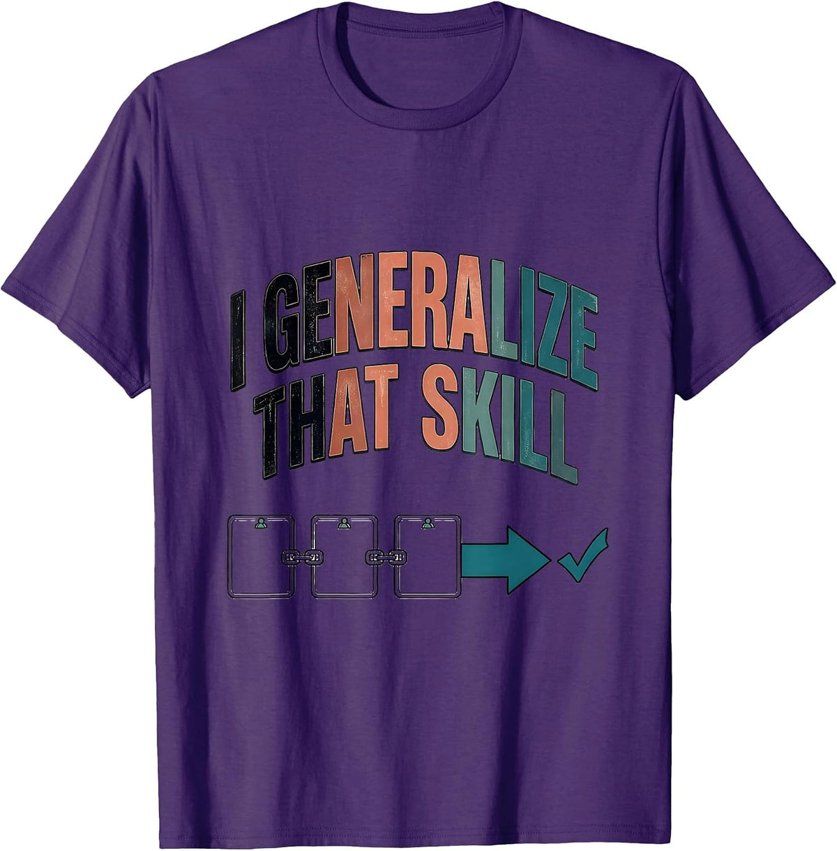 Men's I Generalize That Skill Funny SPED Teacher Special Education T-Shirt - Purple