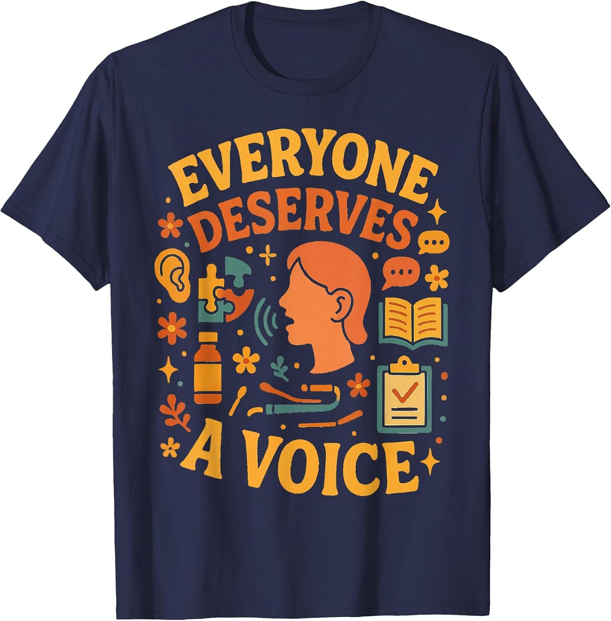 Everyone Deserves A Voice T-Shirt - Navy Blue