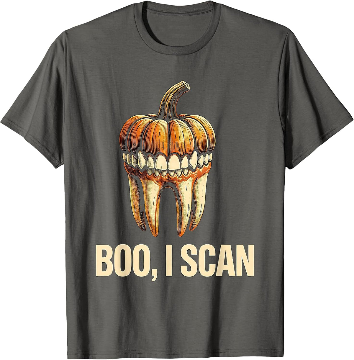Boo, I Scan Funny Dental Hygienist Halloween Fall Humor T-Shirt - Asphalt Grey