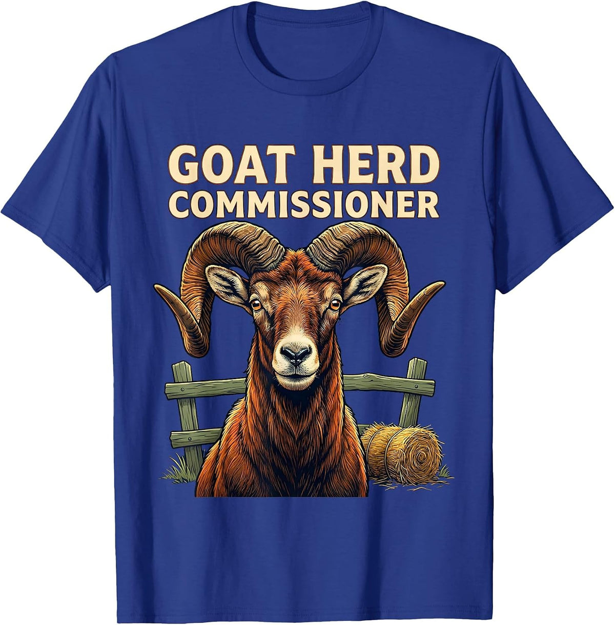 Goat Herd Commissioner Funny Farmer Goat Lover Gift T-Shirt - Royal Blue