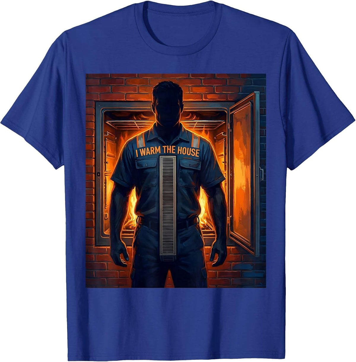 I Warm The House Funny HVAC Technician Vintage Trade Humor T-Shirt - Royal Blue