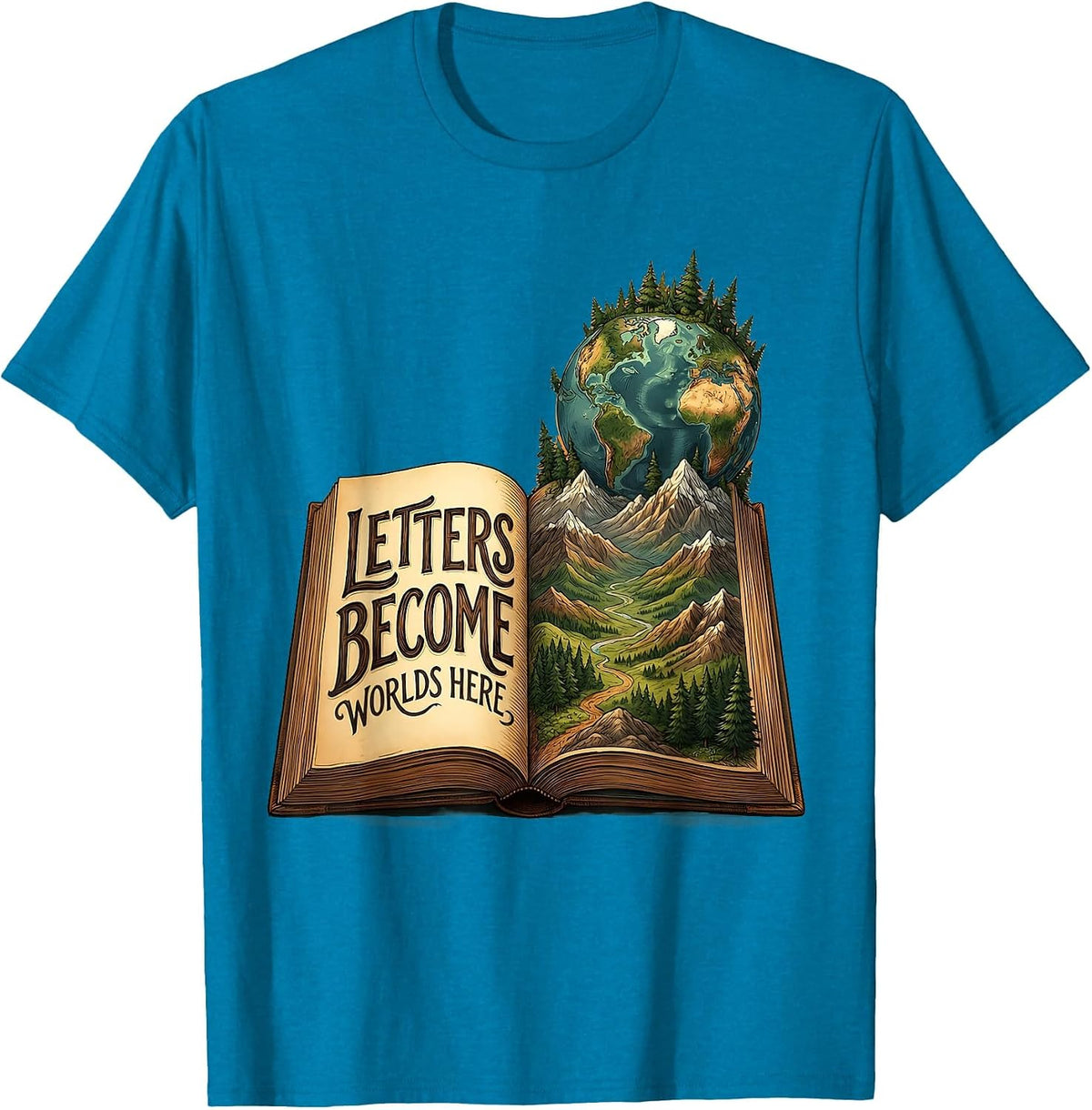 Letters Become Worlds Reading Teacher Design T-Shirt - Sapphire Blue