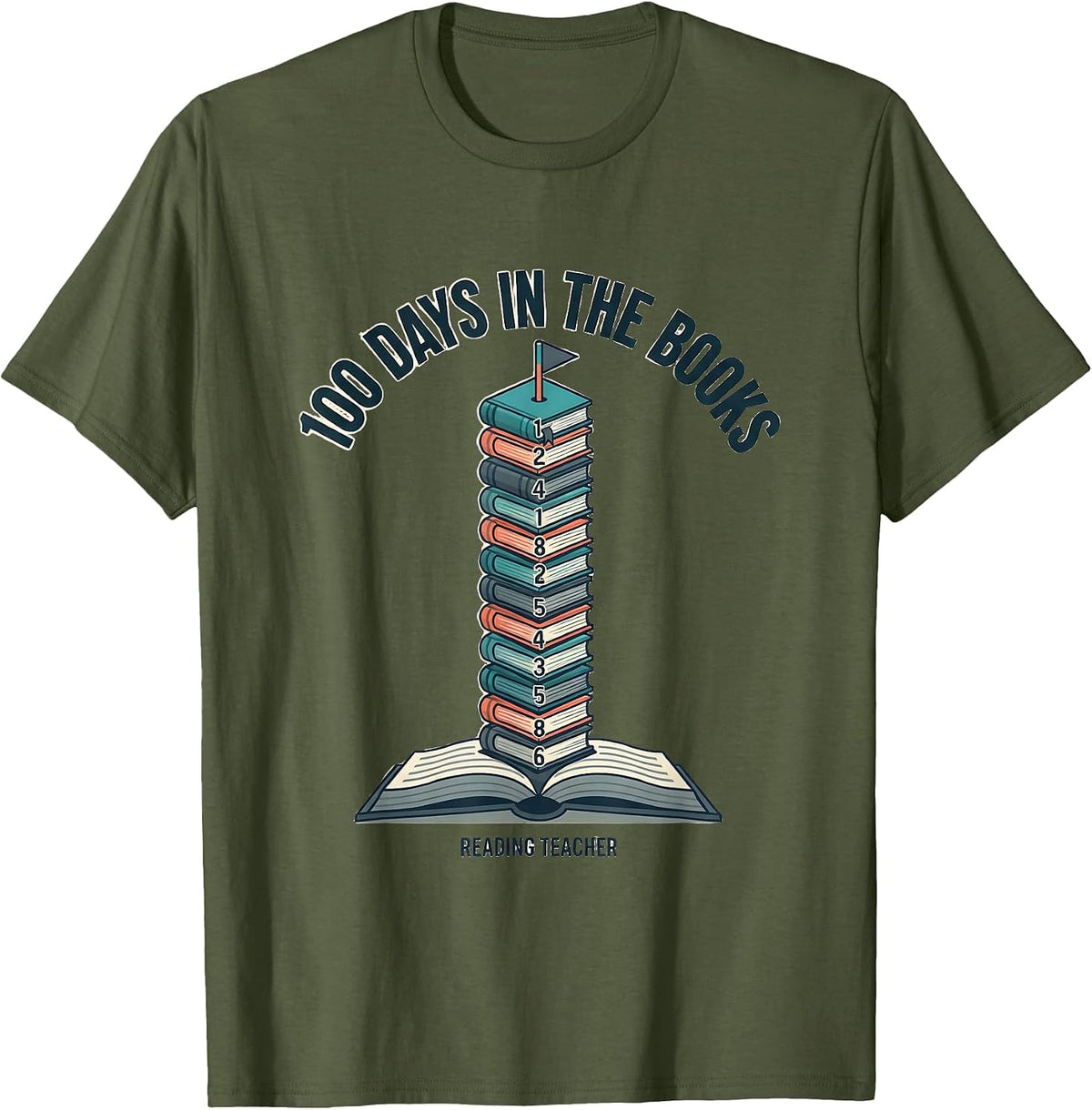 100 Days In The Books Reading Teacher Cheerful 100th Day T-Shirt - Olive Green