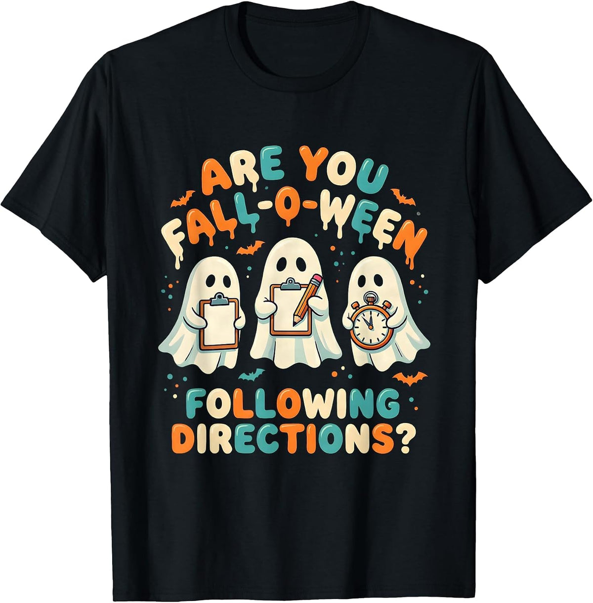 Men's Are You Fall-O-Ween Following Directions Teacher T-Shirt - Black