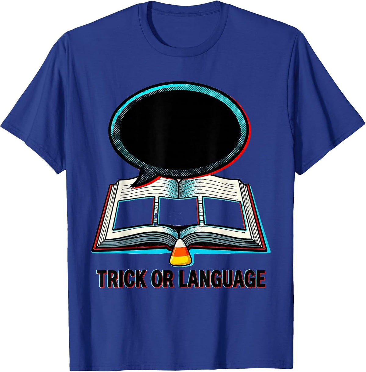 Men's Trick or Language Pop Art Speech Therapy SLP Halloween Humor T-Shirt - Royal Blue