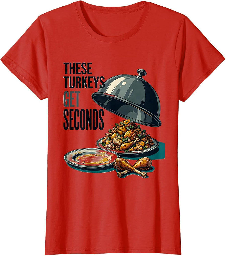 Women's These Turkeys Get Seconds Midcentury Modern Thanksgiving T-Shirt - Red
