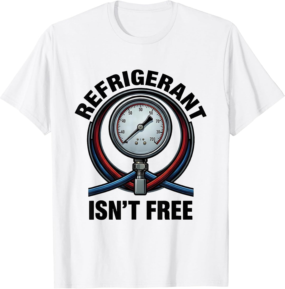 Men's Refrigerant Isn't Free Funny HVAC Technician Charging Humor T-Shirt - White