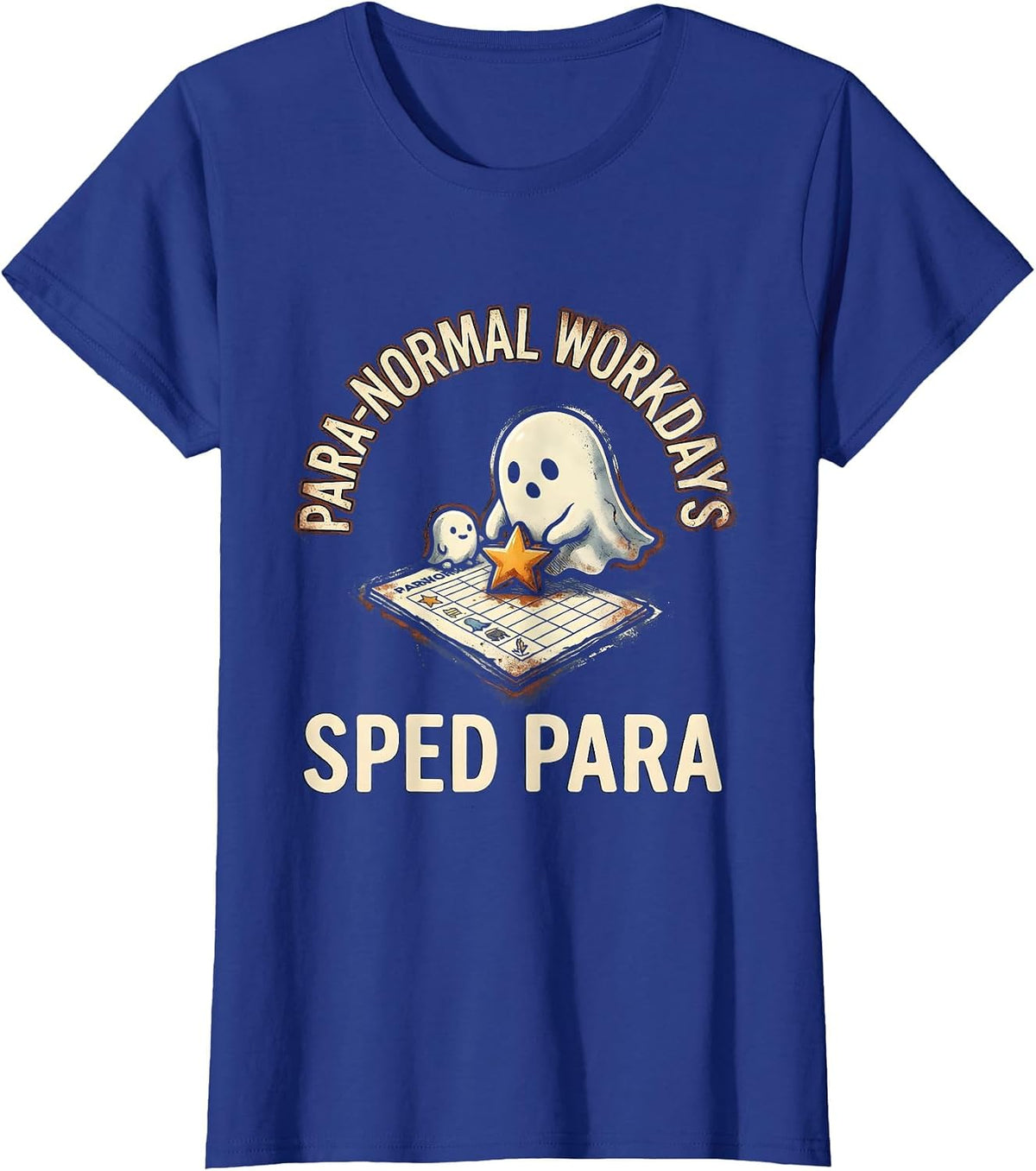 Women's Para-Normal Workdays SPED Para Ghost Rubber Stamp Humor T-Shirt - Royal Blue