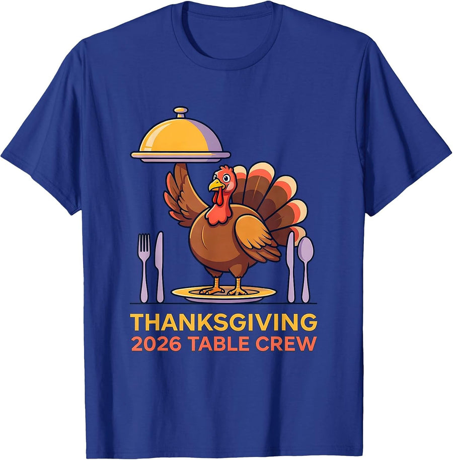 Thanksgiving 2026 Table Crew Family Crew Matching T-Shirt - Royal Blue