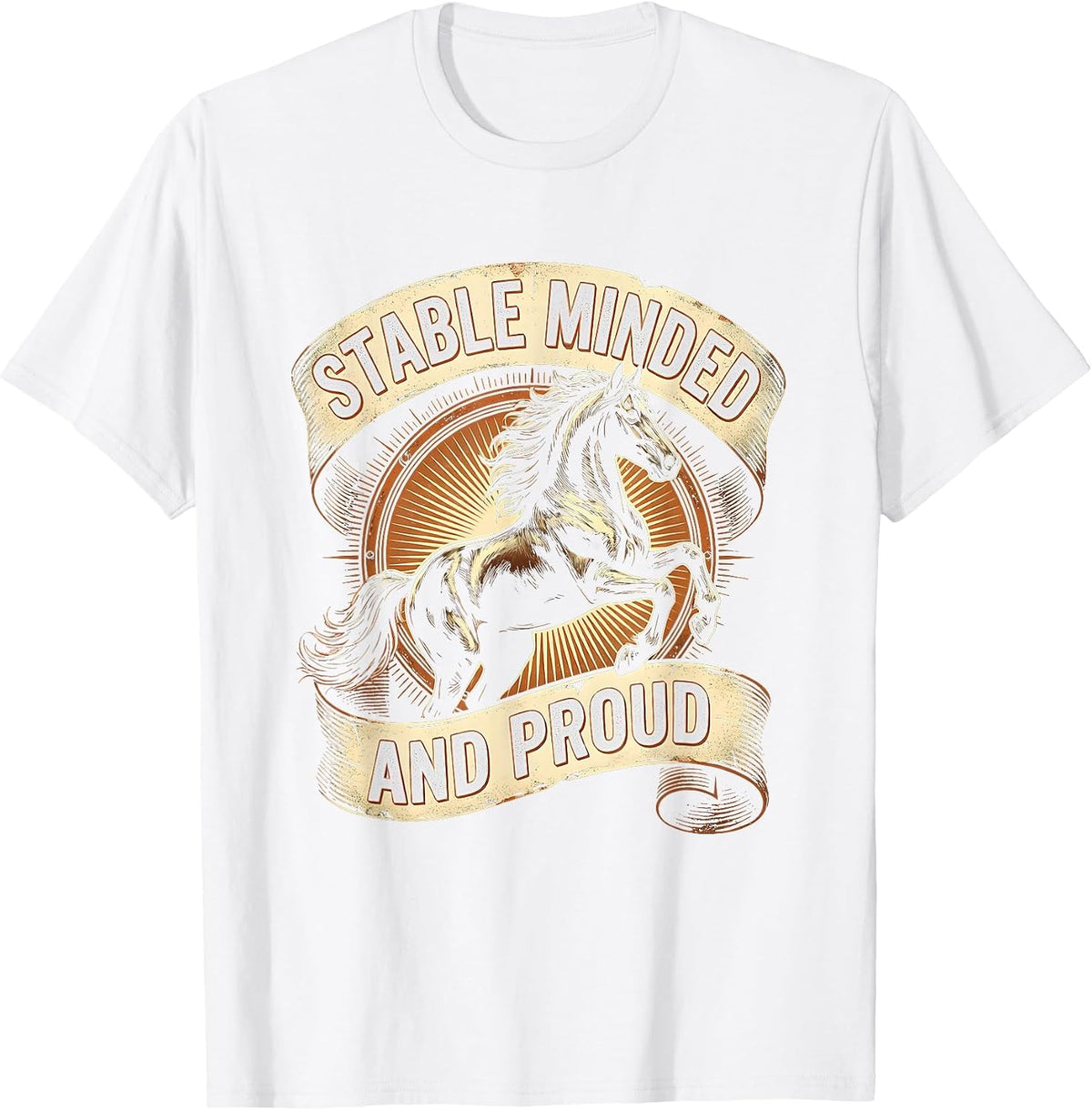 Stable Minded and Proud Horse Lover Design T-Shirt - White