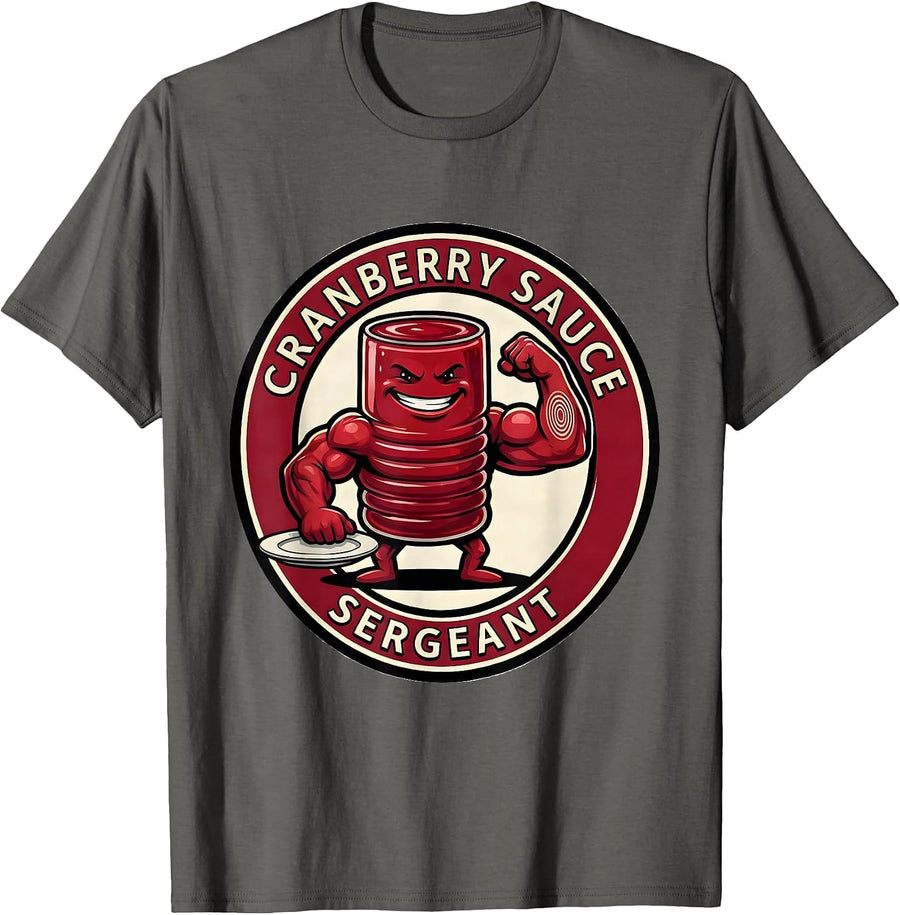 Cranberry Sauce Sergeant Funny Thanksgiving Food Humor T-Shirt - Asphalt Grey
