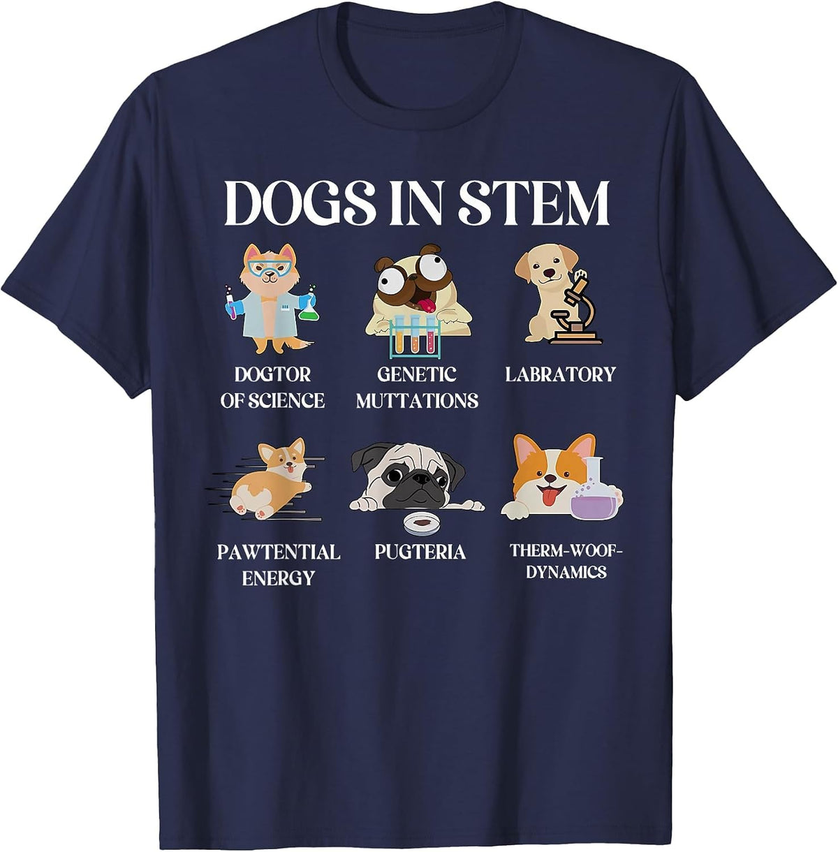 Funny Dogs in Stem Science Teacher Dog Pup Physics Chemistry T-Shirt - Navy Blue