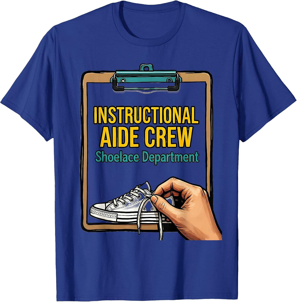 Instructional Aide Crew Shoelace Department School Staff T-Shirt - Royal Blue