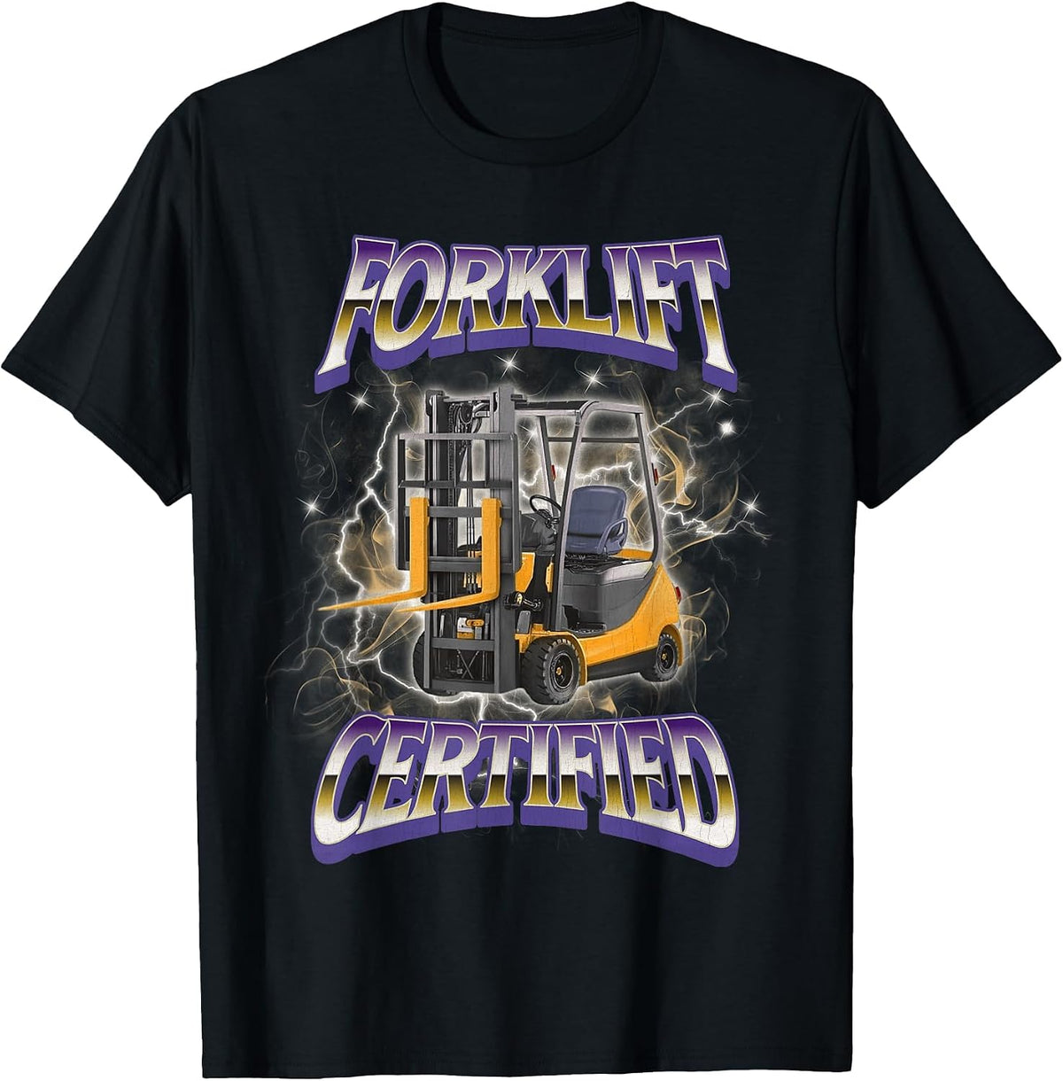 Forklift Certified Funny Hard Fork Lift Meme Bootleg T-Shirt - Black