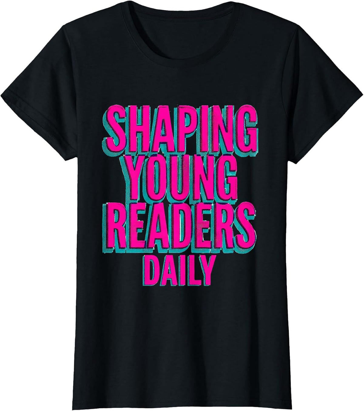 Shaping Young Readers Daily Reading Teacher Design T-Shirt - Black
