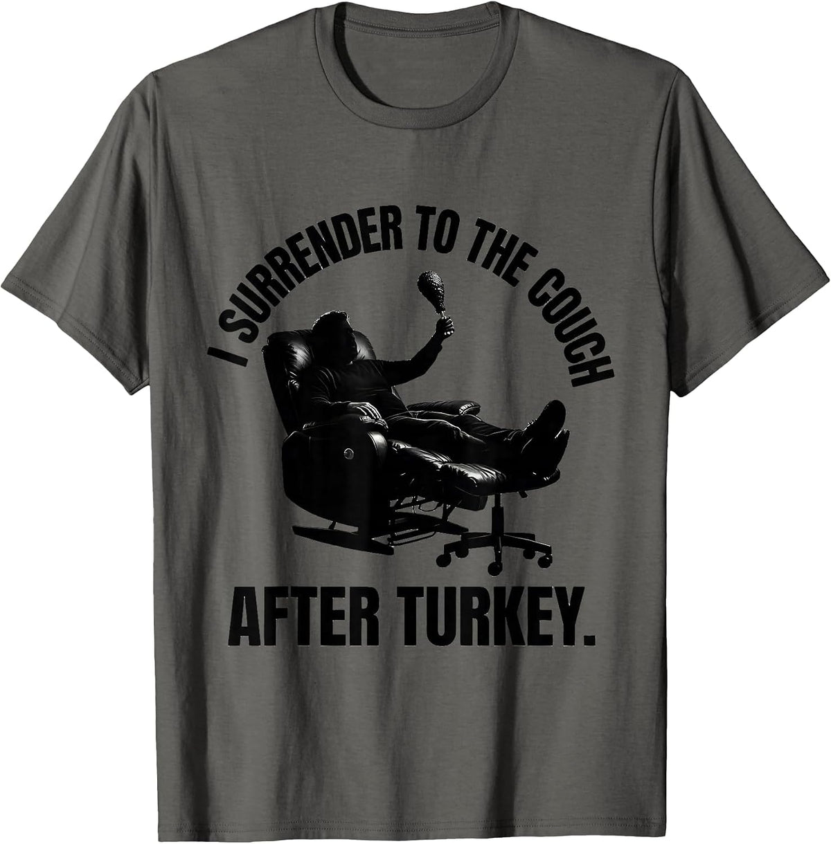 Men's I Surrender To The Couch After Turkey Funny Thanksgiving T-Shirt - Asphalt Grey