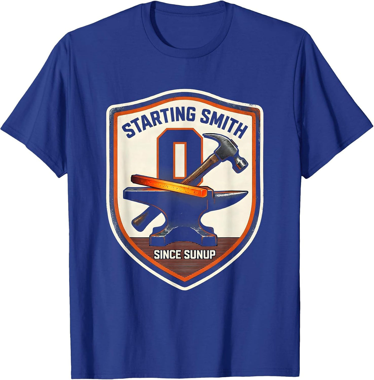 Starting Smith Since Sunup Funny Blacksmith Forge Gift T-Shirt - Royal Blue