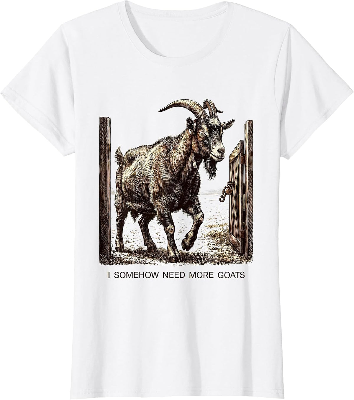 I Somehow Need More Goats Funny Goat Lover Farmer Gift T-Shirt - White