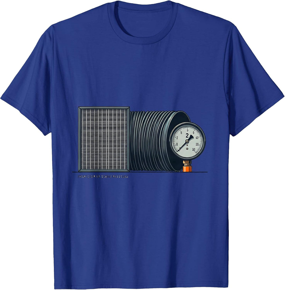 Men's Inspector Of Static Pressure Funny HVAC Technician Trade T-Shirt - Royal Blue