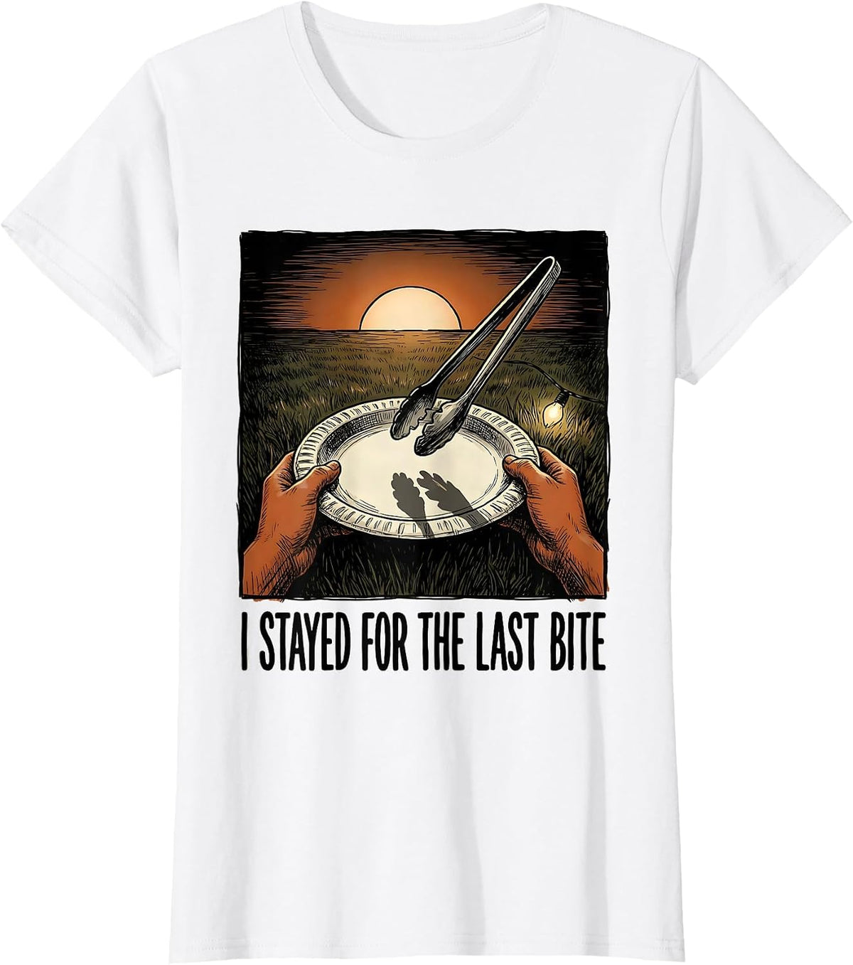 I Stayed For The Last Bite Funny BBQ Pitmaster Grill Dad T-Shirt - White