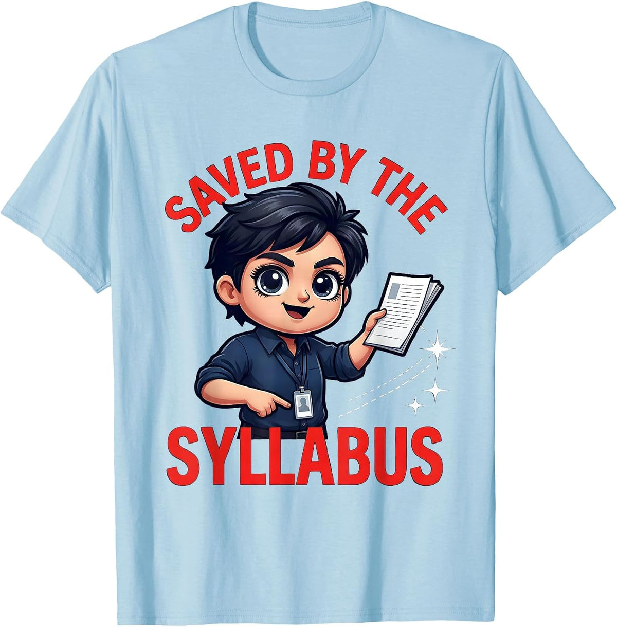 Men's SAVED BY THE SYLLABUS Funny Teacher School Staff T-Shirt - Baby Blue