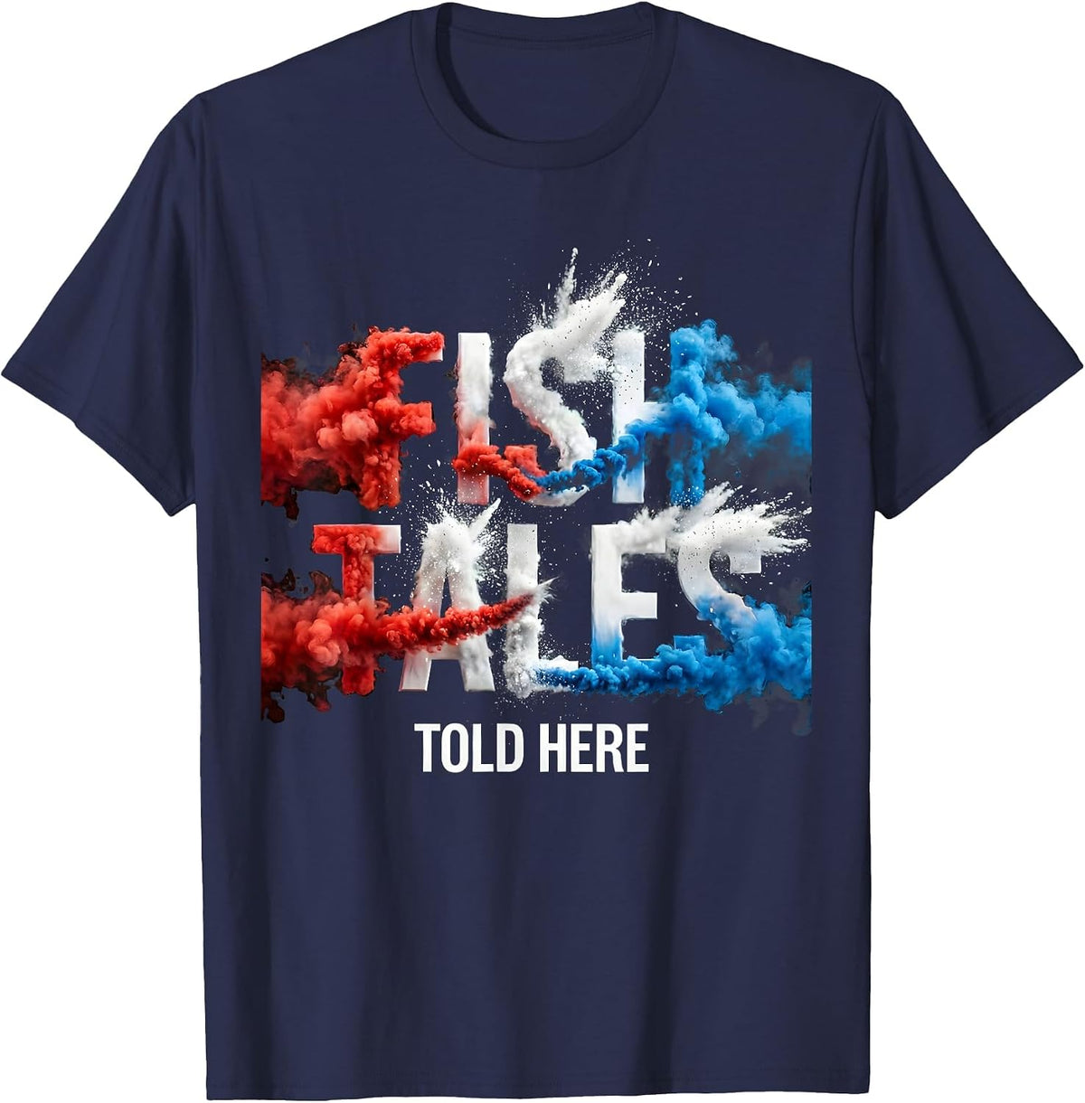 Fish Tales Told Here Funny Fishing Design T-Shirt - Navy Blue