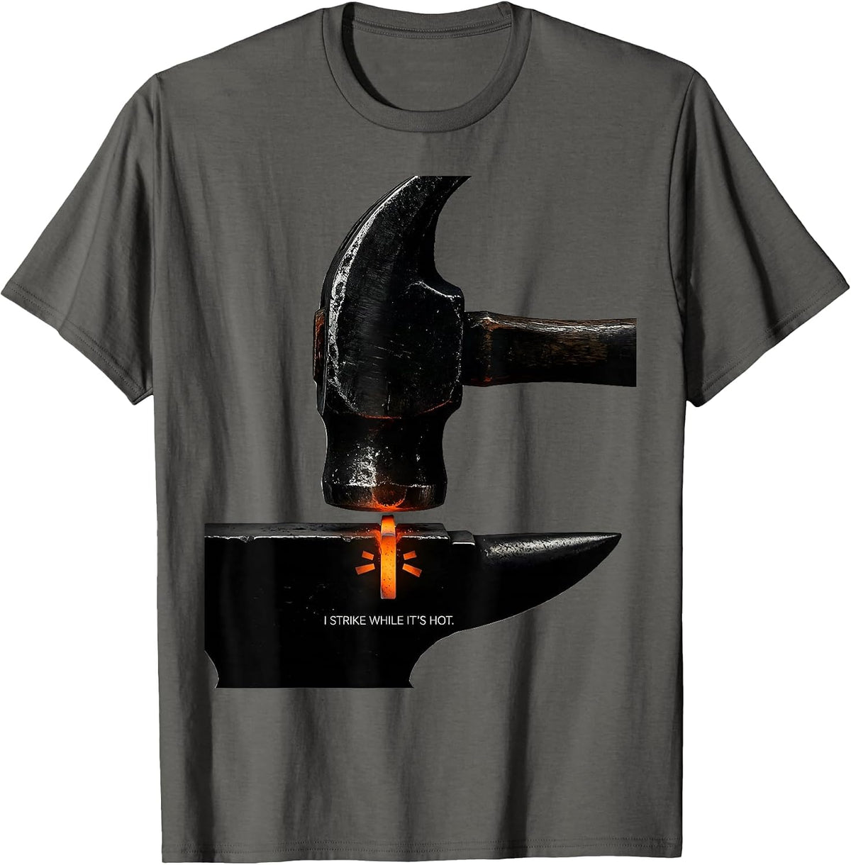 Men's I Strike While It's Hot Funny Blacksmith Forging Gift T-Shirt - Asphalt Grey